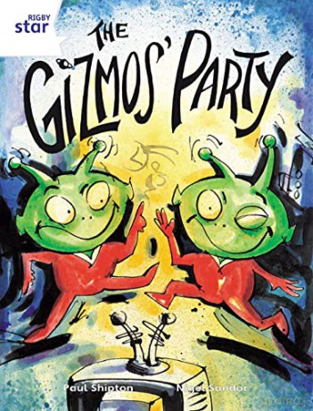 Rigby Star Guided 2 White Level: The Gizmo's Party Pupil Book (single) - Paul Shipton [KSIĄŻKA]