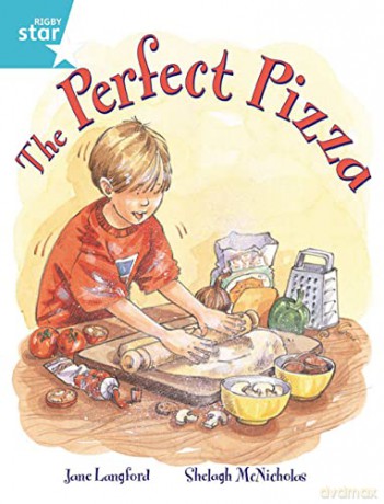 Rigby Star Guided 2, Turquoise Level: The Perfect Pizza Pupil Book (single) - Jane Langford [KSIĄŻKA]