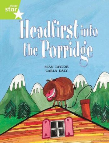 Rigby Star Guided Lime Level: Headfirst In To The Porridge Single - Sean Taylor [KSIĄŻKA]