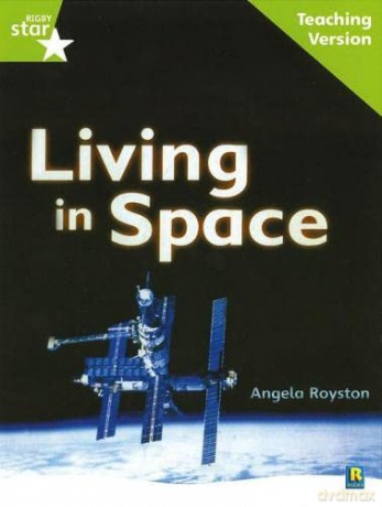 Rigby Star Guided Lime Level: Living in Space Teaching Version (STARQUEST) [KSIĄŻKA]