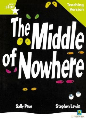 Rigby Star Guided Lime Level: The Middle of Nowhere Teaching Version [KSIĄŻKA]