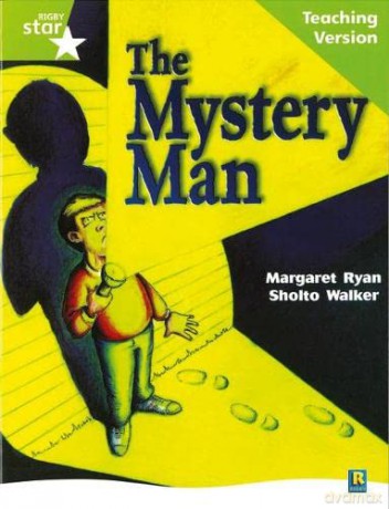 Rigby Star Guided Lime Level: The Mystery Man Teaching Version [KSIĄŻKA]