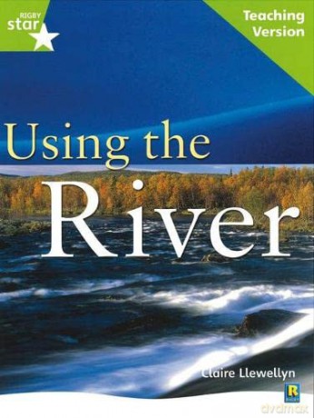 Rigby Star Guided Lime Level: Using the River Teaching Version (STARQUEST) [KSIĄŻKA]