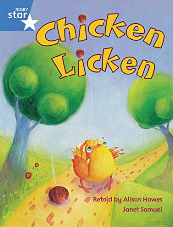 Rigby Star Guided Phonic Opportunity Readers Blue: Pupil Book Single: Chicken Licken (Star Phonics Opportunity Readers) [KSIĄŻKA]