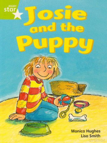 Rigby Star Guided Phonic Opportunity Readers Green: Josie And The Puppy Pupil Bk (Single) (Star Phonics Opportunity Readers) [KSIĄŻKA]