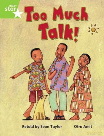 Rigby Star Guided Phonic Opportunity Readers Green: Too Much Talk Pupil Bk (Single) (Star Phonics Opportunity Readers) [KSIĄŻKA]