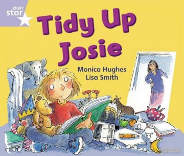 Rigby Star Guided Phonic Opportunity Readers Lilac: Tidy Up, Josie (Star Phonics Opportunity Readers) [KSIĄŻKA]