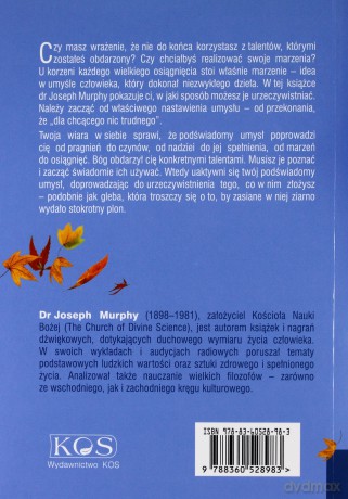 Uwierz w siebie. Wyobraźnia czyni Cię zdolnym do przekraczania ograniczeń przestrzeni - Joseph Murphy [KSIĄŻKA]