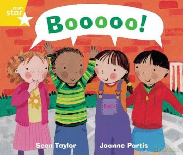 Rigby Star Guided Phonic Opportunity Readers Yellow: Boooo! (Star Phonics Opportunity Readers) [KSIĄŻKA]