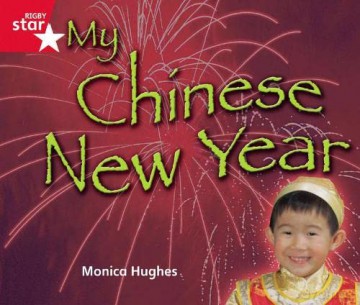 Rigby Star Guided Quest Rec Red Level: My Chinese New Year (STARQUEST) [KSIĄŻKA]