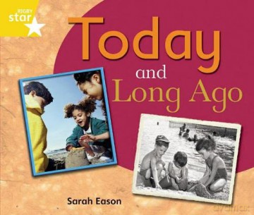 Rigby Star Guided Quest Yellow: Long Ago And Today (STARQUEST) [KSIĄŻKA]
