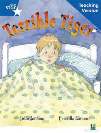Rigby Star Guided Reading Blue Level: The Terrible Tiger Teaching Version [KSIĄŻKA]