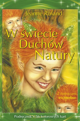 W świecie duchów natury - Jeanne Ruland [KSIĄŻKA]