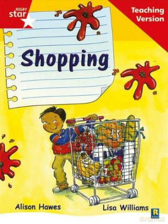 Rigby Star Guided Reading Red Level: Shopping Teaching Version [KSIĄŻKA]