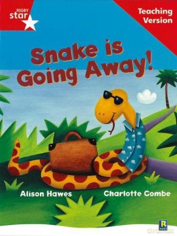 Rigby Star Guided Reading Red Level: Snake is Going Away Teaching Version [KSIĄŻKA]