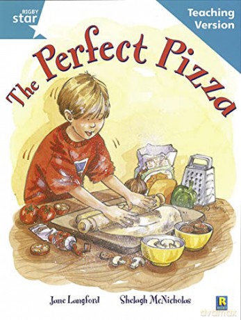 Rigby Star Guided Reading Turquoise Level: The perfect pizza Teaching Version [KSIĄŻKA]