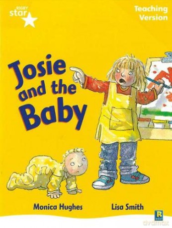Rigby Star Guided Reading Yellow Level: Josie and the Baby Teaching Version (STARQUEST) [KSIĄŻKA]