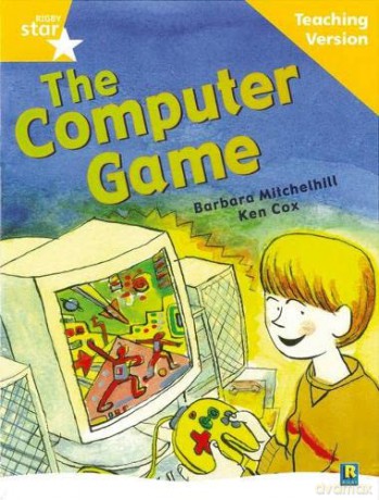 Rigby Star Guided Reading Yellow Level: The Computer Game Teaching Version (STARQUEST) [KSIĄŻKA]