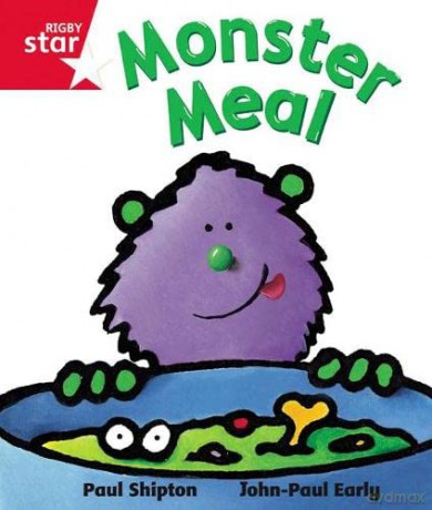 Rigby Star guided Reception Red Level: Monster Meal Pupil Book (single) - Paul Shipton [KSIĄŻKA]