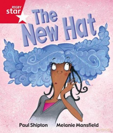 Rigby Star Guided Reception Red Level: The New Hat Pupil Book (single) - Paul Shipton [KSIĄŻKA]