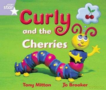 Rigby Star Guided Reception: Lilac Level: Curly and the Cherries Pupil Book (single) [KSIĄŻKA]