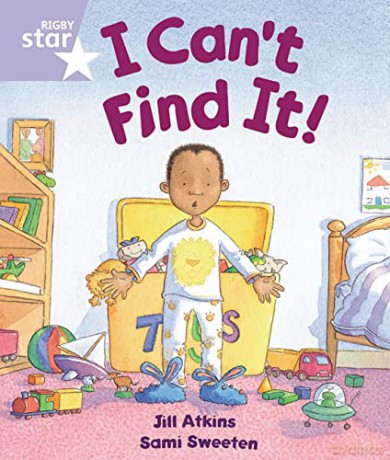 Rigby Star Guided Reception: Lilac Level: I Can't Find it Pupil Book (single) - Jill Atkins [KSIĄŻKA]