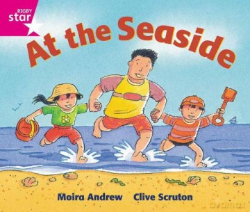 Rigby Star Guided Reception: Pink Level: At the Seaside Pupil Book (single) - Moira Andrew [KSIĄŻKA]