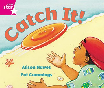 Rigby Star Guided Reception: Pink Level: Catch It Pupil Book (single) - Alison Hawes [KSIĄŻKA]