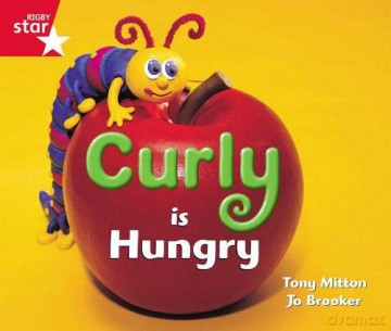 Rigby Star Guided Reception: Red Level: Curly is Hungry Pupil Book (single) [KSIĄŻKA]