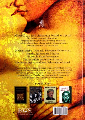 Wiersze o miłości.
Antologia kontrowersyjna. Także i do śpiewu - Opracował Robert Stiller [KSIĄŻKA]