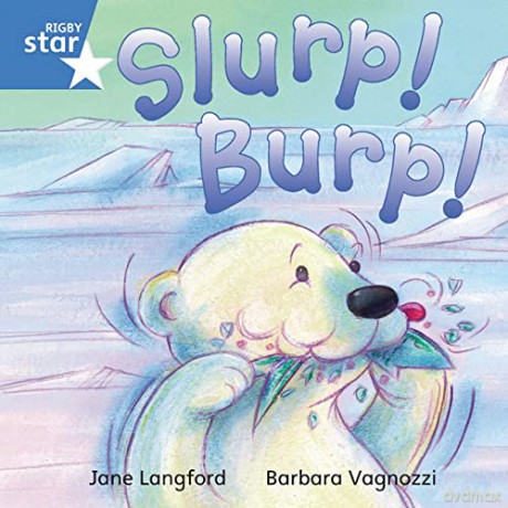 Rigby Star Independent Blue Reader 7 Slurp! Burp! - Jane Langford [KSIĄŻKA]