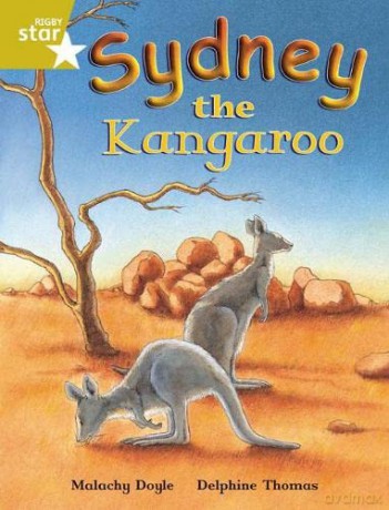 Rigby Star Independent Gold Reader 4 Sydney the Kangaroo - Malachy Doyle [KSIĄŻKA]
