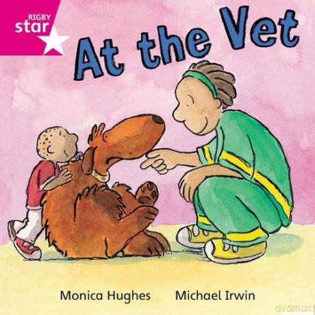 Rigby Star Independent Pink Reader 13 At the Vet [KSIĄŻKA]