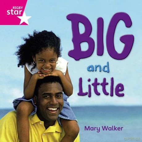 Rigby Star Independent Reception Pink Non Fiction Big and Little Single [KSIĄŻKA]