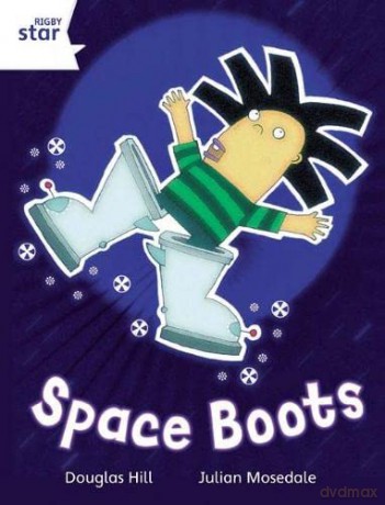 Rigby Star Independent White Reader 4: Space Boots - Douglas Hill [KSIĄŻKA]