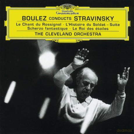 Boulez,The Cleveland Orch.: Stravinsky [CD]
