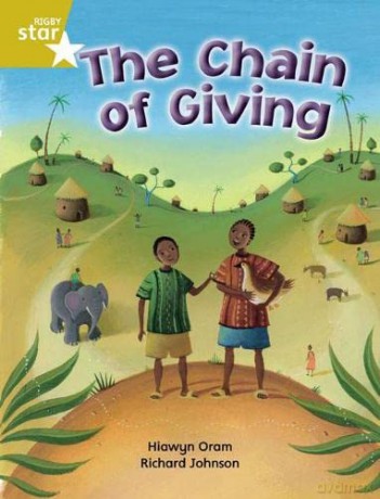 Rigby Star Independent Year 2 Gold Fiction The Chain of Giving Single - Hiawyn Oram [KSIĄŻKA]