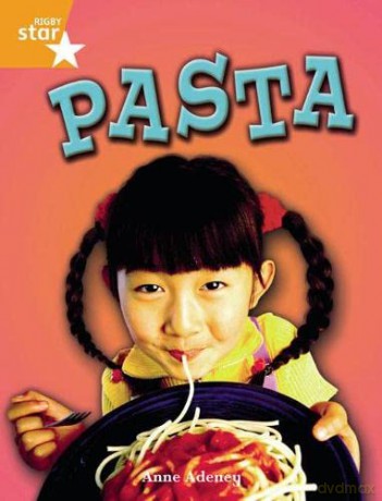 Rigby Star Independent Year 2 Orange Non Fiction: Pasta Single - Anne Adeney [KSIĄŻKA]