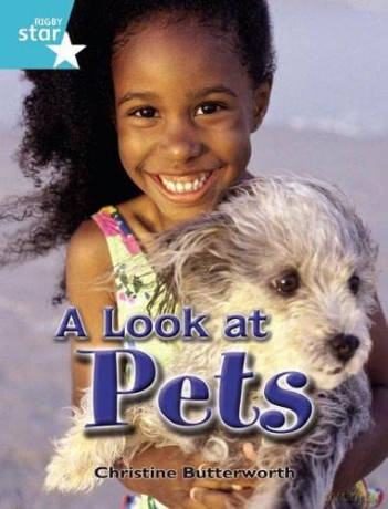 Rigby Star Independent Year 2 Turquoise Non Fiction A Look At Pets Single [KSIĄŻKA]