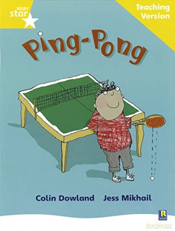 Rigby Star Phonic Guided Reading Yellow Level: Ping Pong Teaching Version (Star Phonics Opportunity Readers) [KSIĄŻKA]