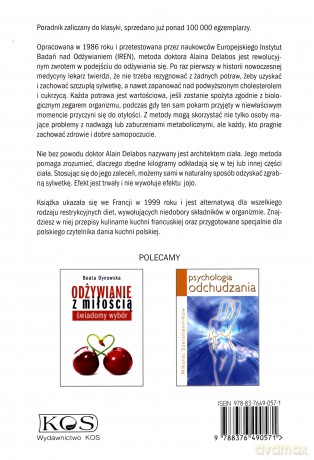 Zeszczupleć na życzenie.Odżywianie zgodne z rytmami biologicznymiCHRONOODŻYWIANIE - lek. med. Alain Delabos [KSIĄŻKA]