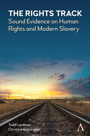 Rights Track: Sound Evidence on Human Rights and Modern Slavery (Anthem Free Press) - Todd Landman [KSIĄŻKA]