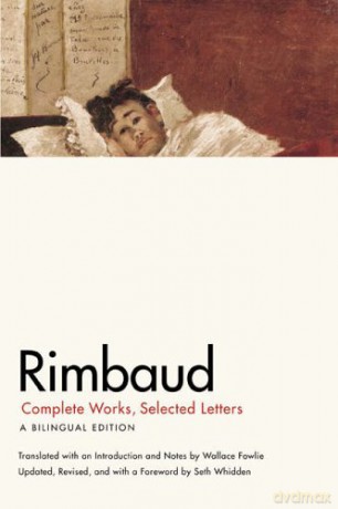 Rimbaud: Complete Works, Selected Letters, a Bilingual Edition - Jean Nicholas Rimbaud [KSIĄŻKA]