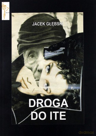 Droga do Ite - Jacek Głębski [KSIĄŻKA]