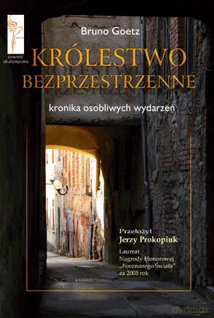 Królestwo bezprzestrzenne - Bruno Goetz [KSIĄŻKA]