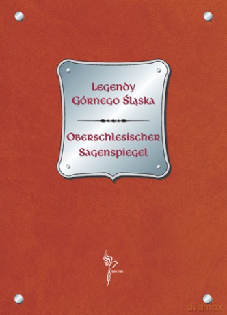 Legendy Górnego Śląska -  [KSIĄŻKA]