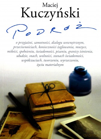Podróż - Maciej Kuczyński [KSIĄŻKA]