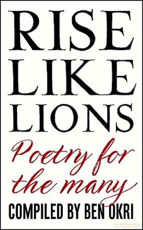 Rise Like Lions: Poetry for the Many - Ben Okri [KSIĄŻKA]