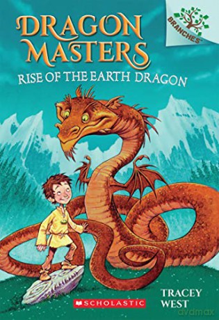 Rise of the Earth Dragon: A Branches Book (Dragon Masters #1): Volume 1 - Tracey West [KSIĄŻKA]