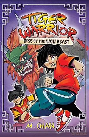 Rise of the Lion Beast: Book 3 (Tiger Warrior) - M.Chan [KSIĄŻKA]